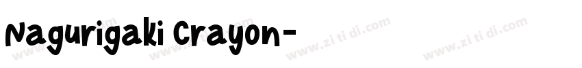 Nagurigaki Crayon字体转换